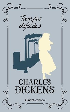 TIEMPOS DIFÍCILES | 9788491816928 | DICKENS, CHARLES | Llibres Parcir | Llibreria Parcir | Llibreria online de Manresa | Comprar llibres en català i castellà online