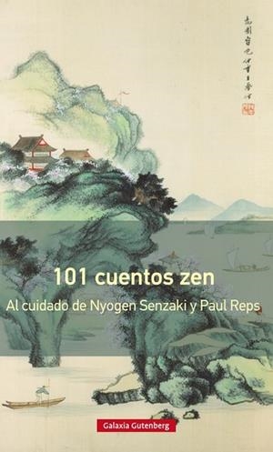101 CUENTOS ZEN- RÚSTICA 2018 | 9788417088354 | SENZAKI, NYOGEN/REPS, PAUL | Llibres Parcir | Llibreria Parcir | Llibreria online de Manresa | Comprar llibres en català i castellà online