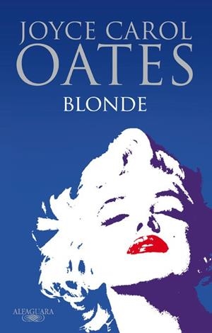 BLONDE | 9788420411149 | OATES, JOYCE CAROL | Llibres Parcir | Llibreria Parcir | Llibreria online de Manresa | Comprar llibres en català i castellà online