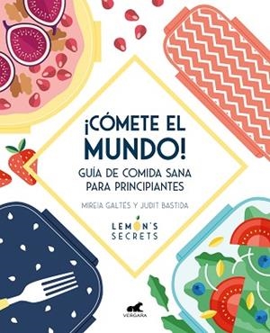 ¡CÓMETE EL MUNDO! | 9788417664534 | GALTÉS, MIREIA/BASTIDA, JUDIT | Llibres Parcir | Librería Parcir | Librería online de Manresa | Comprar libros en catalán y castellano online
