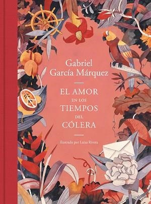 EL AMOR EN LOS TIEMPOS DEL CÓLERA (EDICIÓN ILUSTRADA) | 9788439735427 | GARCÍA MÁRQUEZ, GABRIEL/RIVERA, LUISA | Llibres Parcir | Llibreria Parcir | Llibreria online de Manresa | Comprar llibres en català i castellà online