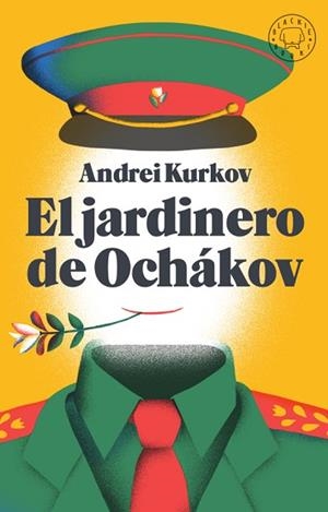EL JARDINERO DE OCHÁKOV | 9788417552343 | KURKOV, ANDREI | Llibres Parcir | Librería Parcir | Librería online de Manresa | Comprar libros en catalán y castellano online