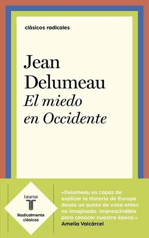 EL MIEDO EN OCCIDENTE | 9788430622856 | DELUMEAU, JEAN | Llibres Parcir | Llibreria Parcir | Llibreria online de Manresa | Comprar llibres en català i castellà online