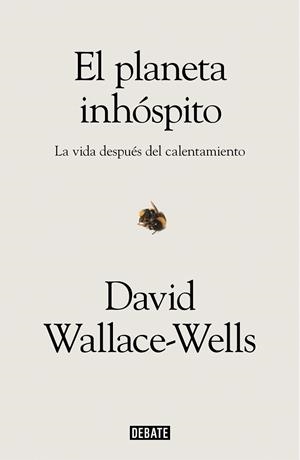 EL PLANETA INHÓSPITO | 9788417636463 | WALLACE-WELLS, DAVID | Llibres Parcir | Llibreria Parcir | Llibreria online de Manresa | Comprar llibres en català i castellà online