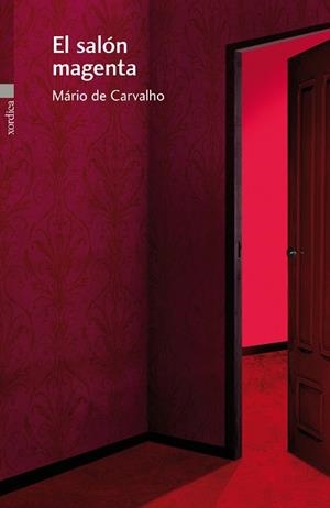 EL SALÓN MAGENTA | 9788496457829 | DE CARVALHO, MÁRIO | Llibres Parcir | Librería Parcir | Librería online de Manresa | Comprar libros en catalán y castellano online