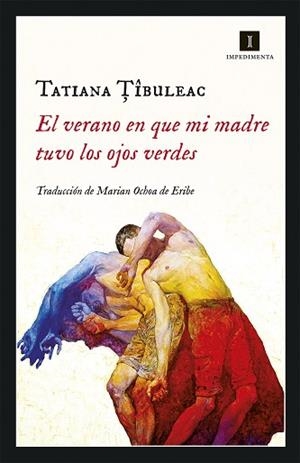 EL VERANO EN QUE MI MADRE TUVO LOS OJOS VERDES | 9788417553036 | TIBULEAC, TATIANA | Llibres Parcir | Librería Parcir | Librería online de Manresa | Comprar libros en catalán y castellano online