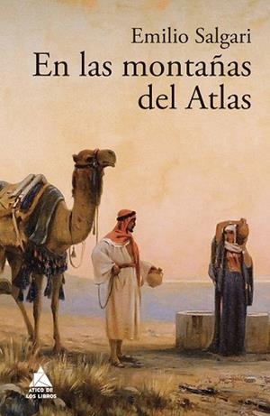 EN LAS MONTAÑAS DEL ATLAS | 9788416222971 | SALGARI, EMILIO | Llibres Parcir | Llibreria Parcir | Llibreria online de Manresa | Comprar llibres en català i castellà online