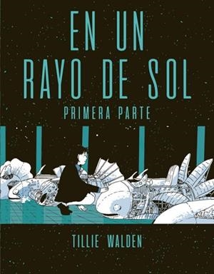 EN UN RAYO DE SOL #1 | 9788417442330 | WALDEN, TILLIE | Llibres Parcir | Librería Parcir | Librería online de Manresa | Comprar libros en catalán y castellano online