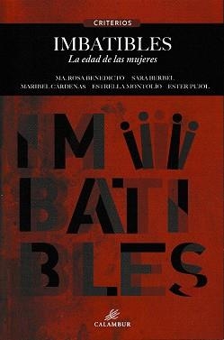 IMBATIBLES | 9788483594674 | BENEDICTO, MARIA ROSA / BERBEL, SARA / CÁRDENAS, MARIBEL / MONTOLÍO, ESTRELLA / PUJOL, ESTER | Llibres Parcir | Librería Parcir | Librería online de Manresa | Comprar libros en catalán y castellano online