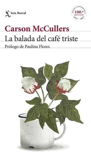 LA BALADA DEL CAFÉ TRISTE | 9788432229855 | MCCULLERS, CARSON | Llibres Parcir | Librería Parcir | Librería online de Manresa | Comprar libros en catalán y castellano online