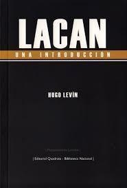 LACAN: UNA INTRODUCCIÓN | 9789876310208 | LEVÍN, HUGO | Llibres Parcir | Llibreria Parcir | Llibreria online de Manresa | Comprar llibres en català i castellà online