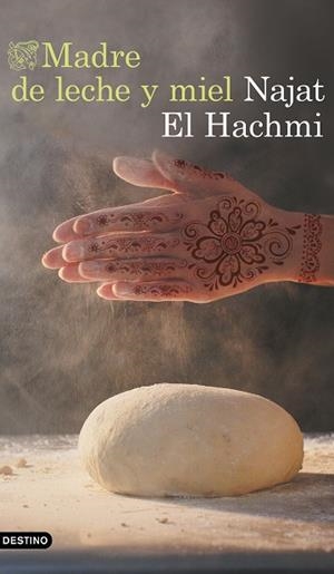 MADRE DE LECHE Y MIEL | 9788423353378 | EL HACHMI, NAJAT | Llibres Parcir | Llibreria Parcir | Llibreria online de Manresa | Comprar llibres en català i castellà online