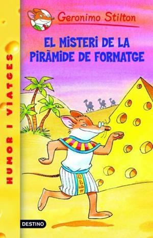 EL MISTERI DE LA PIRAMIDE DE FORMATGE geronimo stilton 17 | 9788492790074 | GERONIMO STILTON | Llibres Parcir | Librería Parcir | Librería online de Manresa | Comprar libros en catalán y castellano online