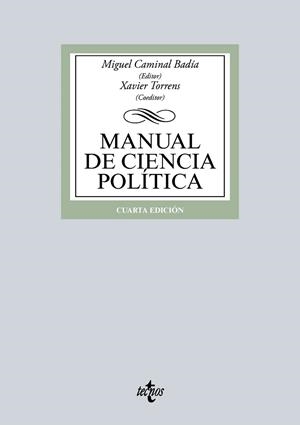 MANUAL DE CIENCIA POLÍTICA | 9788430966332 | CAMINAL BADÍA, MIQUEL / TORRENS, XAVIER / R. AGUILERA DE PRAT, CESÁREO / ANTÓN MELLÓN, JOAN / BAQUÉS | Llibres Parcir | Llibreria Parcir | Llibreria online de Manresa | Comprar llibres en català i castellà online