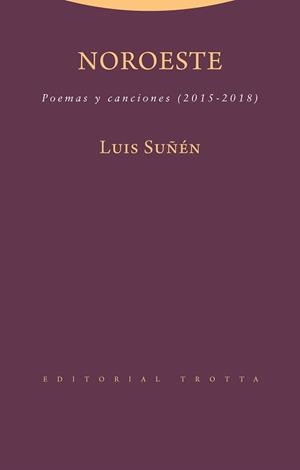 NOROESTE | 9788498797916 | SUÑÉN, LUIS | Llibres Parcir | Llibreria Parcir | Llibreria online de Manresa | Comprar llibres en català i castellà online