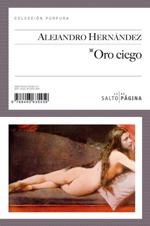 ORO CIEGO | 9788493635459 | HERNÁNDEZ, ALEJANDRO | Llibres Parcir | Librería Parcir | Librería online de Manresa | Comprar libros en catalán y castellano online