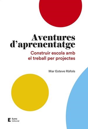 AVENTURES D'APRENENTATGE | 9788497666497 | ESTEVE RÀFOLS, MAR | Llibres Parcir | Llibreria Parcir | Llibreria online de Manresa | Comprar llibres en català i castellà online
