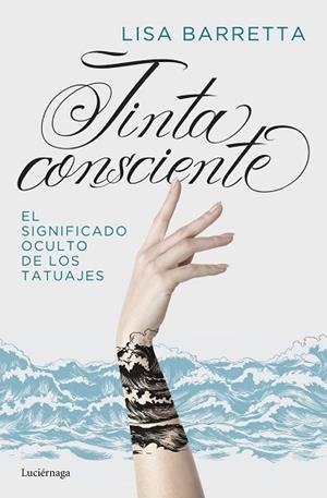 TINTA CONSCIENTE | 9788417371814 | BARRETTA, LISA | Llibres Parcir | Librería Parcir | Librería online de Manresa | Comprar libros en catalán y castellano online