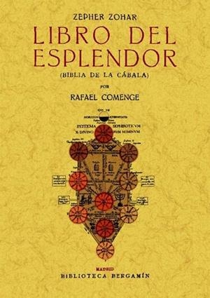 ZEPHER ZOHAR: LIBRO DEL ESPLENDOR (BIBLIA DE LA CABALA) | 9788490010013 | COMENGE, RAFAEL | Llibres Parcir | Llibreria Parcir | Llibreria online de Manresa | Comprar llibres en català i castellà online