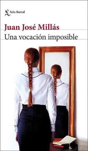 UNA VOCACIÓN IMPOSIBLE | 9788432235849 | MILLÁS, JUAN JOSÉ | Llibres Parcir | Llibreria Parcir | Llibreria online de Manresa | Comprar llibres en català i castellà online