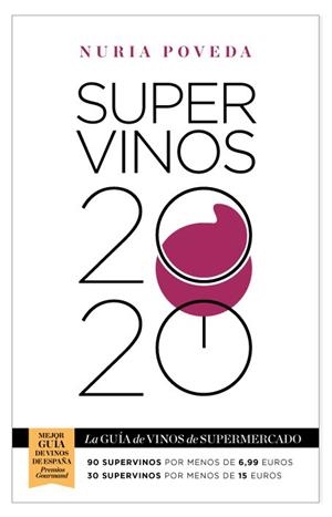SUPERVINOS 2020 | 9788417893163 | POVEDA BALBUENA, NURIA | Llibres Parcir | Llibreria Parcir | Llibreria online de Manresa | Comprar llibres en català i castellà online
