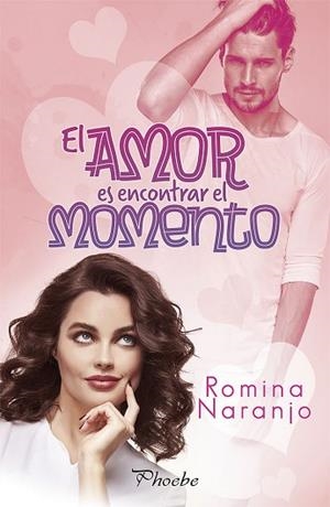 EL AMOR ES ENCONTRAR EL MOMENTO | 9788417683641 | NARANJO, ROMINA | Llibres Parcir | Llibreria Parcir | Llibreria online de Manresa | Comprar llibres en català i castellà online