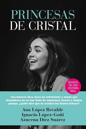 PRINCESAS DE CRISTAL | 9788417828165 | DÍEZ SUÁREZ, AZUCENA/LÓPEZ-GOÑI, IGNACIO/LÓPEZ RECALDE, ANA | Llibres Parcir | Llibreria Parcir | Llibreria online de Manresa | Comprar llibres en català i castellà online