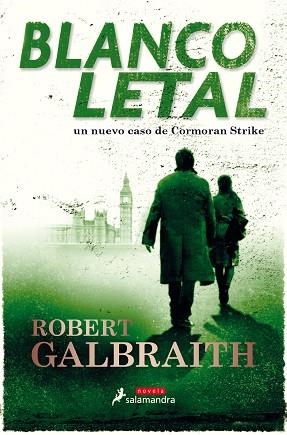 BLANCO LETAL | 9788498389661 | GALBRAITH, ROBERT | Llibres Parcir | Llibreria Parcir | Llibreria online de Manresa | Comprar llibres en català i castellà online