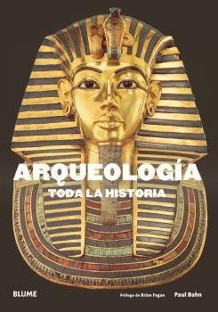 ARQUEOLOGÍA. TODA LA HISTORIA | 9788417492632 | BAHN, PAUL G./FAGAN, BRIAN M. | Llibres Parcir | Llibreria Parcir | Llibreria online de Manresa | Comprar llibres en català i castellà online