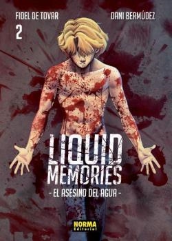 LIQUID MEMORIES 2 | 9788467939354 | FIDEL DE TOVAR, DANI BERMUDEZ | Llibres Parcir | Librería Parcir | Librería online de Manresa | Comprar libros en catalán y castellano online