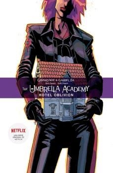THE UMBRELLA ACADEMY 3 -R. HOTEL OBLIVION | 9788467938685 | GERARD WAY - GABRIEL BA | Llibres Parcir | Llibreria Parcir | Llibreria online de Manresa | Comprar llibres en català i castellà online