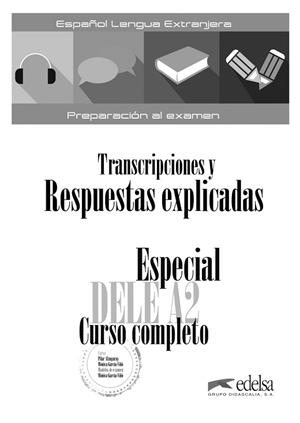 ESPECIAL DELE A2. CURSO COMPLETO TRANSCRIPCIONES Y RESPUESTAS EXPLICADAS | 9788490816851 | GARCÍA-VIÑÓ SÁNCHEZ, MÓNICA MARÍA | Llibres Parcir | Librería Parcir | Librería online de Manresa | Comprar libros en catalán y castellano online