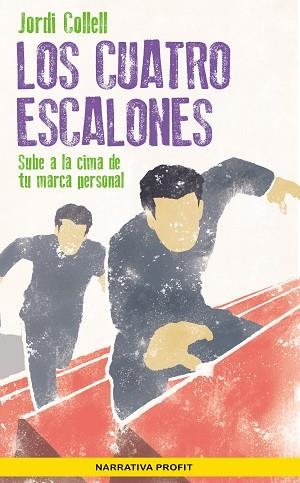 LOS CUATRO ESCALONES | 9788417942021 | COLLELL LÓPEZ, JORDI | Llibres Parcir | Librería Parcir | Librería online de Manresa | Comprar libros en catalán y castellano online