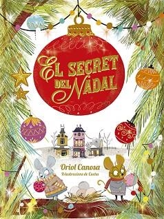 EL SECRET DEL NADAL | 9788424665746 | CANOSA, ORIOL | Llibres Parcir | Llibreria Parcir | Llibreria online de Manresa | Comprar llibres en català i castellà online
