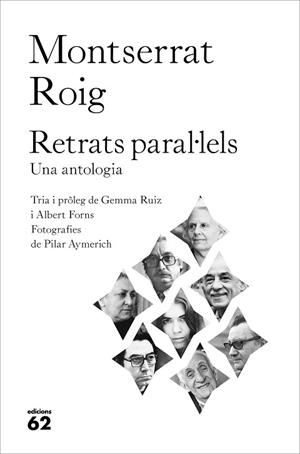 RETRATS PARAL·LELS | 9788429778021 | ROIG, MONTSERRAT | Llibres Parcir | Llibreria Parcir | Llibreria online de Manresa | Comprar llibres en català i castellà online