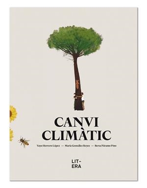 CANVI CLIMÀTIC | 9788412015034 | HERRERO LÓPEZ, YAYO/GONZÁLEZ REYES, MARÍA/PÁRAMO PINO, BERTA | Llibres Parcir | Llibreria Parcir | Llibreria online de Manresa | Comprar llibres en català i castellà online