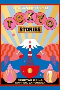 TOKYO STORIES | 9788416407644 | ANDERSON, TIM | Llibres Parcir | Llibreria Parcir | Llibreria online de Manresa | Comprar llibres en català i castellà online