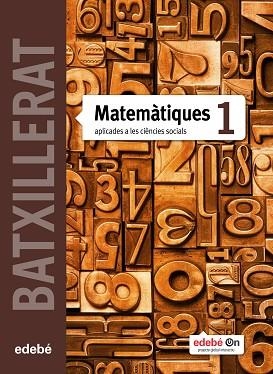 MATEMÀTIQUES APLICADES A LES CIÈNCIES SOCIALS I | 9788468320854 | EDEBÉ, OBRA COLECTIVA | Llibres Parcir | Llibreria Parcir | Llibreria online de Manresa | Comprar llibres en català i castellà online