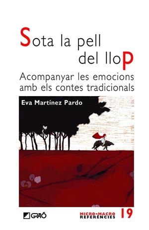 SOTA LA PELL DEL LLOP | 9788499807928 | MARTÍNEZ PARDO, EVA | Llibres Parcir | Llibreria Parcir | Llibreria online de Manresa | Comprar llibres en català i castellà online