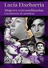 MUJERES EXTRAORDINARIAS | 9788409144747 | ETXEBARRIA, LUCIA | Llibres Parcir | Llibreria Parcir | Llibreria online de Manresa | Comprar llibres en català i castellà online