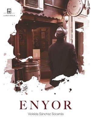 ENYOR | 9788486538743 | SÁNCHEZ SOCARRÁS, VIOLEIDA | Llibres Parcir | Librería Parcir | Librería online de Manresa | Comprar libros en catalán y castellano online