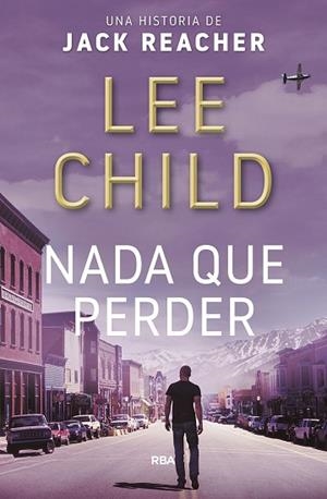 NADA QUE PERDER | 9788490568903 | CHILD LEE | Llibres Parcir | Llibreria Parcir | Llibreria online de Manresa | Comprar llibres en català i castellà online