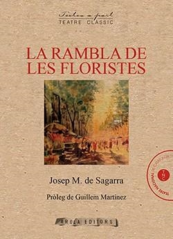 LA RAMBLA DE LES FLORISTES | 9788412027945 | SEGARRA, JOSEP MARIA DE | Llibres Parcir | Llibreria Parcir | Llibreria online de Manresa | Comprar llibres en català i castellà online