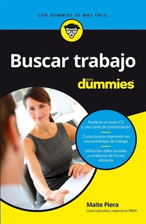BUSCAR TRABAJO PARA DUMMIES | 9788432904646 | PIERA, MAITE | Llibres Parcir | Llibreria Parcir | Llibreria online de Manresa | Comprar llibres en català i castellà online