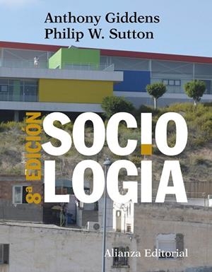SOCIOLOGÍA | 9788491812371 | GIDDENS, ANTHONY / SUTTON, PHILIP W. | Llibres Parcir | Librería Parcir | Librería online de Manresa | Comprar libros en catalán y castellano online