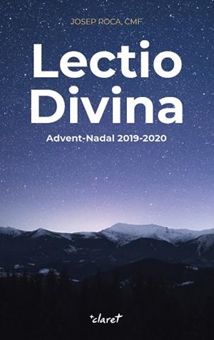 LECTIO DIVINA ADVENT-NADAL 2019-2020 | 9788491362401 | ROCA I ALSINA, JOSEP | Llibres Parcir | Llibreria Parcir | Llibreria online de Manresa | Comprar llibres en català i castellà online