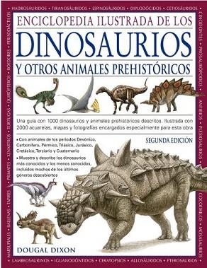 ENCICLOPEDIA ILUSTRADA DE LOS DINOSAURIOS Y OTROS ANIMALES PREHISTÓRICOS | 9788428217194 | DIXON, DOUGAL | Llibres Parcir | Llibreria Parcir | Llibreria online de Manresa | Comprar llibres en català i castellà online