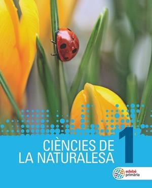 CIÈNCIES DE LA NATURALESA 1 | 9788468337647 | EDEBÉ, OBRA COLECTIVA | Llibres Parcir | Llibreria Parcir | Llibreria online de Manresa | Comprar llibres en català i castellà online