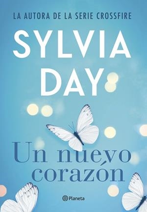 UN NUEVO CORAZÓN | 9788408216827 | DAY, SYLVIA | Llibres Parcir | Llibreria Parcir | Llibreria online de Manresa | Comprar llibres en català i castellà online