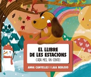 EL LLIBRE DE LES ESTACIONS. CADA MES, UN CONTE! | 9788424665784 | CANYELLES, ANNA | Llibres Parcir | Llibreria Parcir | Llibreria online de Manresa | Comprar llibres en català i castellà online